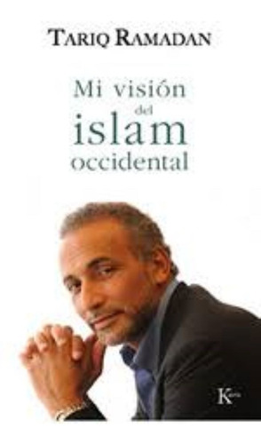 Mi Visión Del Islam Occidental