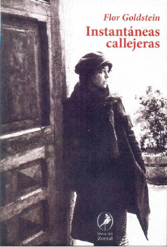 Instantaneas Callejeras - Flor Goldstein