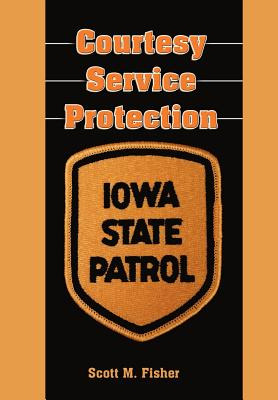 Libro Courtesy-service-protection: The Iowa State Patrol ...