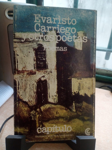Evaristo Carriego Y Otros Poetas T3