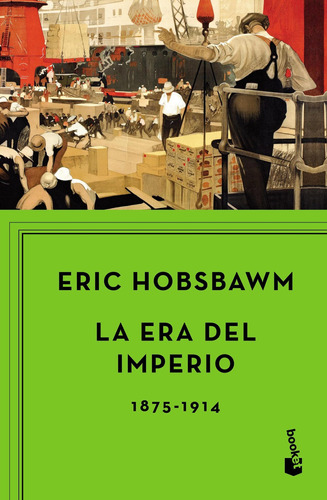 La Era Del Imperio 1875-1914 De Eric Hobsbawm - Crítica