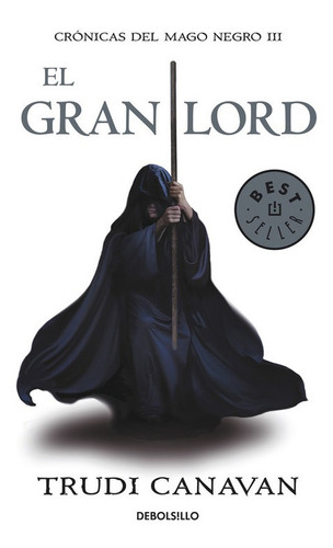 El Gran Lord (crónicas Del Mago Negro 3)