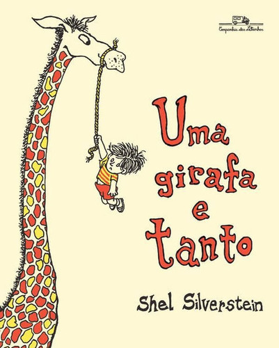 Uma Girafa E Tanto, De Silverstein, Shel. Editora Companhia Das Letrinhas, Capa Mole Em Português
