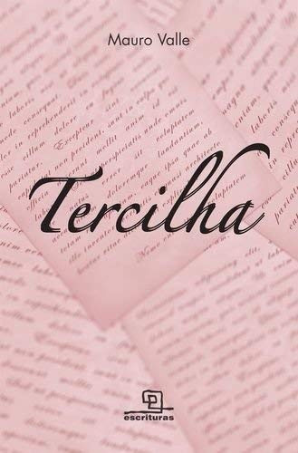 Tercilha, de Valle, Mauro. Editorial Universo dos Livros Editora LTDA, capa mole em português, 2017