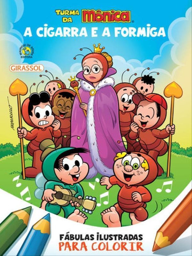 Turma Da Mônica - Fábulas Ilustradas Para Colorir - A Ciga, De De Sousa, Mauricio. Editora Girassol, Capa Mole Em Português