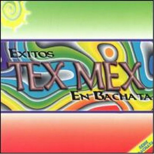  Tex-mex Bachata 