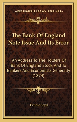 Libro The Bank Of England Note Issue And Its Error: An Ad...