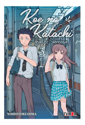 Manga - Koe No Katachi - Elige Tu Tomo - Yoshitoki Oima 