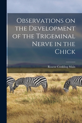 Libro Observations On The Development Of The Trigeminal N...