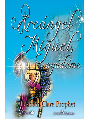 Arcangel Miguel, Ayudame