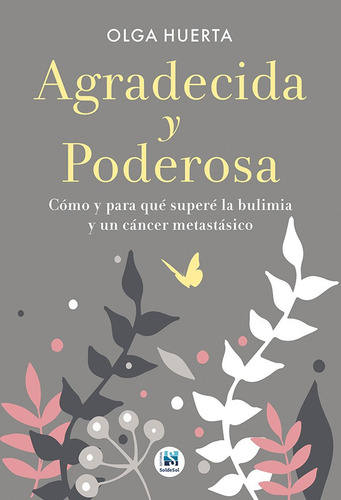 Agradecida Y Poderosa, De Olga Huerta