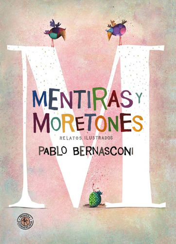 Libro Mentiras Y Moretones - Pablo Bernasconi