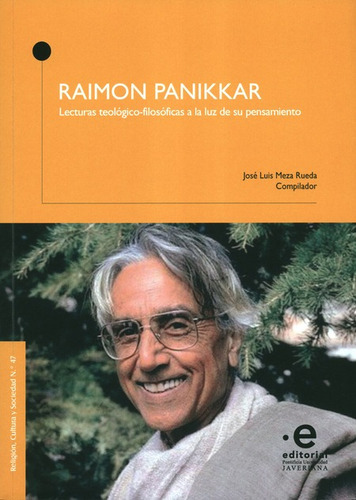 Raimon Panikkar Lecturas Teologico Filosoficas A La Luz De S
