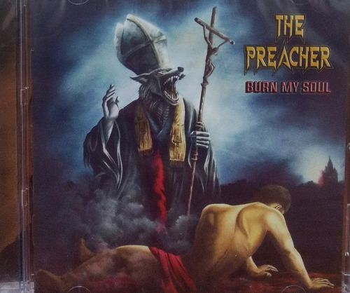 The Preacher - Burn My Soul 