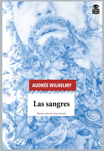 Wilhelmy Las Sangres Editorial Hoja De Lata