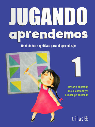 Libro: Jugando Learning Through Play: Habilidades Cognitivas