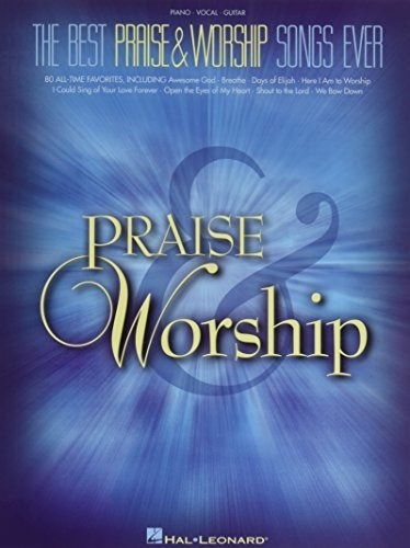 The Best Praise And Worship Songs Ever Piano, Vocal,, de Leonard Corporation, Hal. Editorial hal leonard en inglés