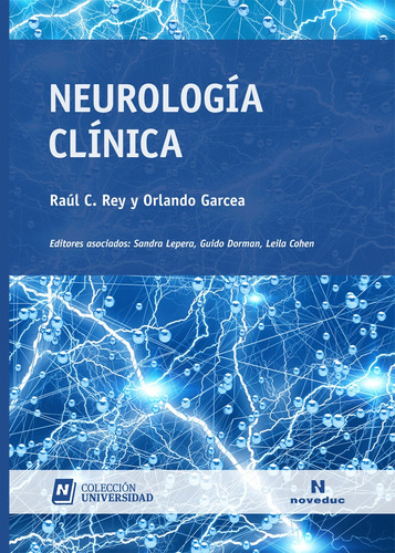 Neurología Clínica. Raúl Rey Y Orlando Garcea - Novedad 2019