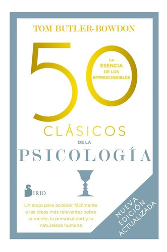 50 Clasicos De La Psicologia. Nueva Edicion Actualizada