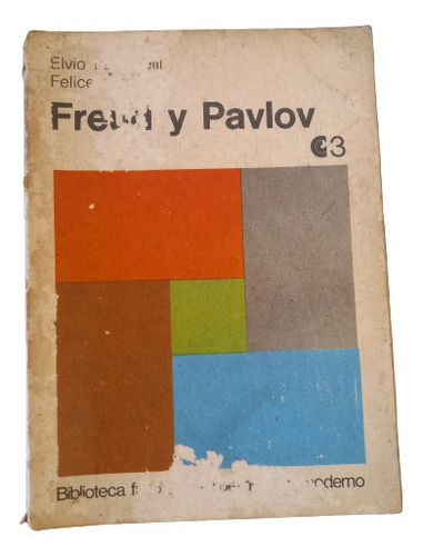 Freud Y Pavlov -   E. Fachinelli, F. Piersanti