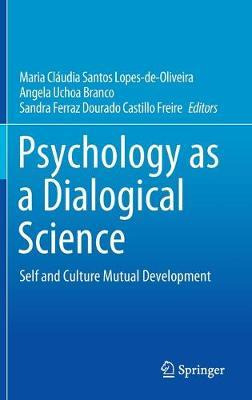 Libro Psychology As A Dialogical Science : Self And Cultu...