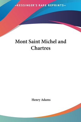 Libro Mont Saint Michel And Chartres - Adams, Henry