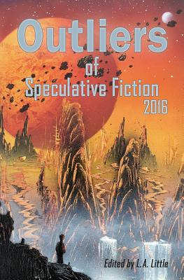 Libro Outliers Of Speculative Fiction 2016 - Shvartsman, ...