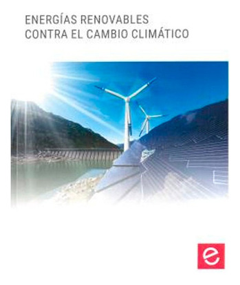 Energãas Renovables Contra El Cambio Climã¡tico, De Alberto Rodríguez Bachiller. Editorial Elearning S.l., Tapa Blanda En Español, 2020