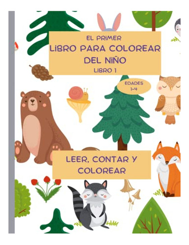 El Primer Libro Para Colorear Del Niño: Imágenes Simples Y G