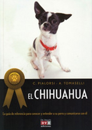 Chihuahua . ( Triple Gold ) ,el - Candida Pialorsi Falsina