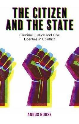 Libro The Citizen And The State : Criminal Justice And Ci...