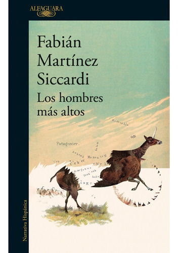 Los Hombres Mas Altos - Fabian Martinez Siccardi - Alfaguara