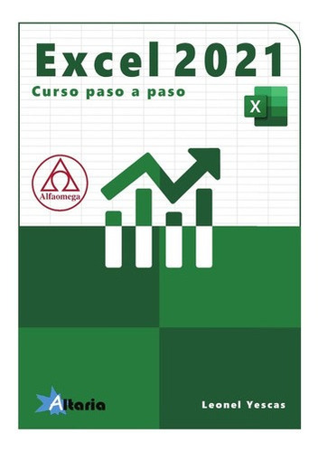 Libro Técnico Excel 2021. Curso Paso A Paso