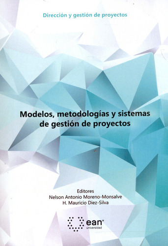 Modelos, Metodologías Y Sistemas De Gestión De Proyectos 