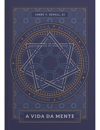 Libro Vida Da Mente, A De Schall, James V. Lvm Editora