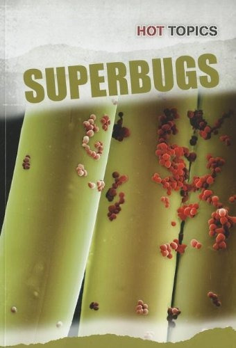 Superbugs Temas Candentes