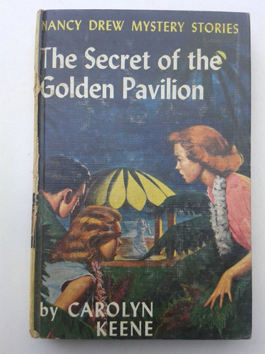 The Secret Of The Golden Pavilion Nancy Drew Mystery Stories