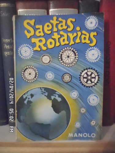 Saetas Rotarias. Rotary Club Boedo. Manuel F. Baquera Manolo