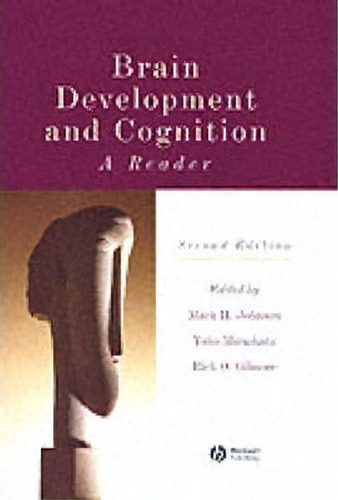 Brain Development And Cognition, De Mark H. Johnson. Editorial John Wiley Sons Ltd, Tapa Blanda En Inglés