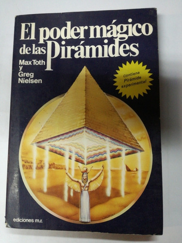 Libro El Poder Magico De Las Pirámides Máx Toth
