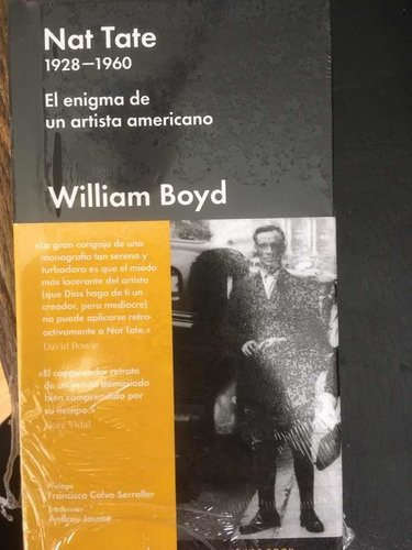 Nat Tate 1928-1960. El Enigma De Un Artista. William Boyd