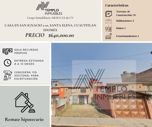 Casa En Venta En San Ignacio 2-10, Santa Elena. Cuautitlán Edomex