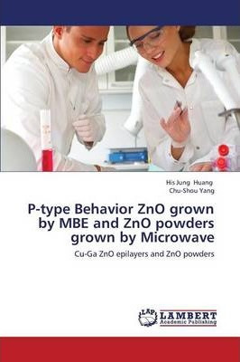 Libro P-type Behavior Zno Grown By Mbe And Zno Powders Gr...
