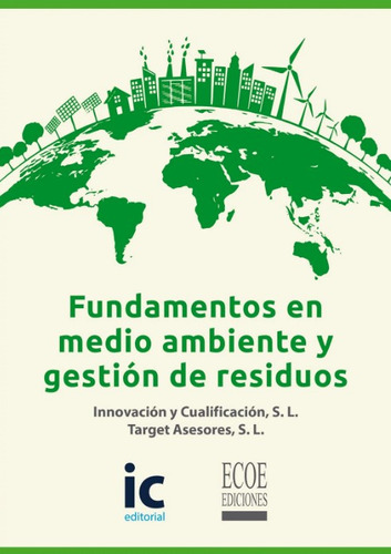 Fundamentos En Medio Ambiente Y Gestión De Residuos