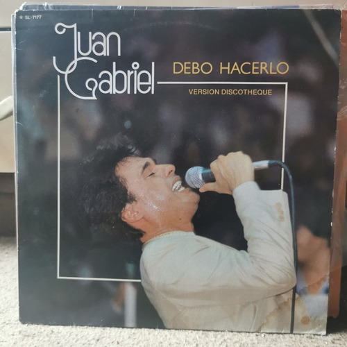 Disco Lp: Juan Gabriel- Debo Hacerlo, Disco Tq