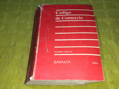 Código De Comercio República Argentina - Zavalia (Usado)