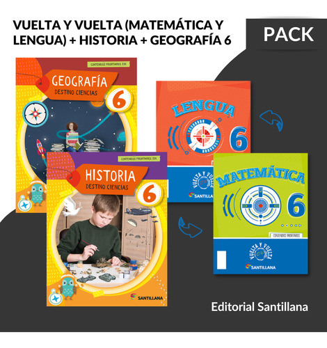 Pack Vuelta Y Vuelta, Historia & Geografia 6 / Santillana