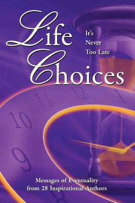 Libro Life Choices: It's Never Too Late - Moreo, Judi