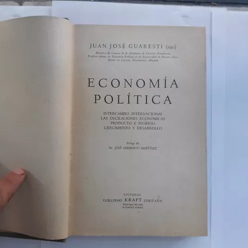 Economía Política Juan José Guaresti (hijo)