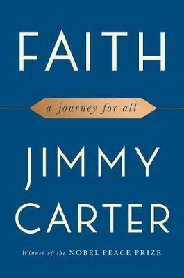 Faith : A Journey For All - Jimmy Carter (original)